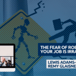 THE FEAR OF ROBOTS TAKING YOUR JOB IS IRRATIONAL. (1) THE FEAR OF ROBOTS TAKING YOUR JOB IS IRRATIONAL. (1)